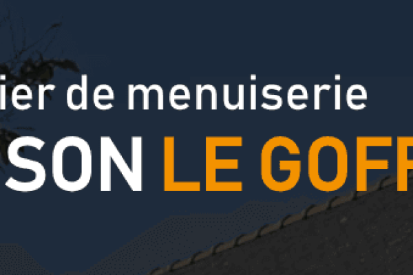 Atelier menuiserie le goff